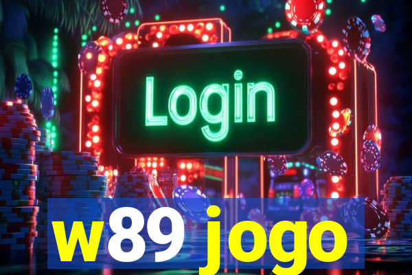 w89 jogo
